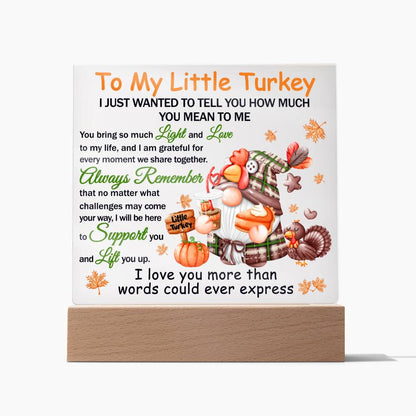 Little Turkey-Lift You Up-Acrylic Square