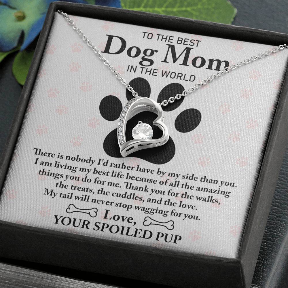 Dog Mom-Wagging For You-Forever Love
