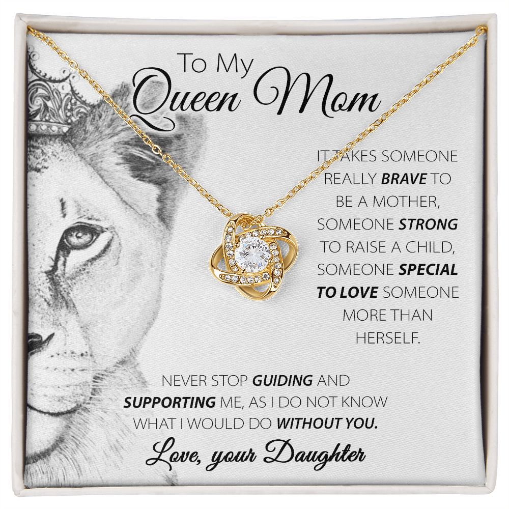 Love Knot-Queen Mom